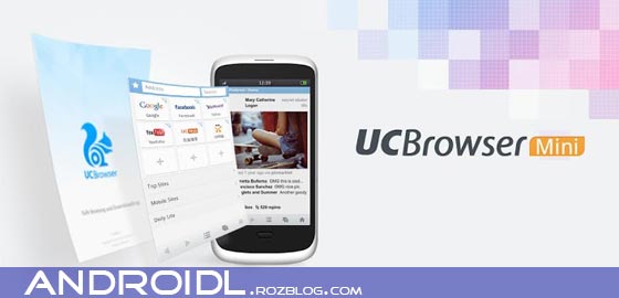 برترین مرورگر اندروید UC Browser Mini v8.6.0